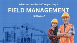 buy field management software
