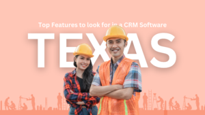 crm software texas contractors